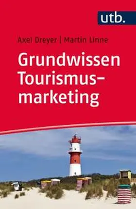 Dreyer / Linne | Grundwissen Tourismusmarketing | E-Book | sack.de