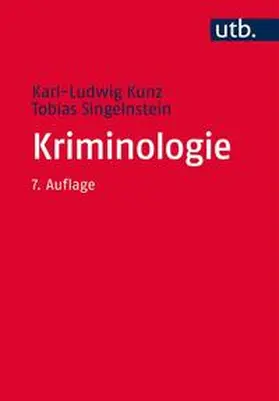 Kunz / Singelnstein |  Kriminologie | eBook | Sack Fachmedien