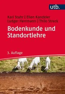 Kandeler / Herrmann / Streck |  Bodenkunde und Standortlehre | eBook | Sack Fachmedien