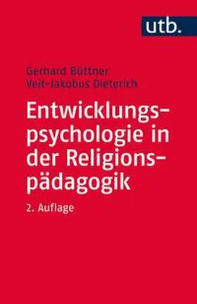 Büttner / Dieterich |  Entwicklungspsychologie in der Religionspädagogik | eBook | Sack Fachmedien