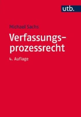 Sachs |  Verfassungsprozessrecht | eBook | Sack Fachmedien