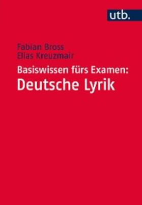 Bross / Kreuzmair |  Basiswissen fürs Examen: Deutsche Lyrik | eBook | Sack Fachmedien