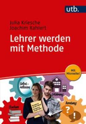 Kriesche / Kahlert |  Lehrer werden mit Methode | eBook | Sack Fachmedien