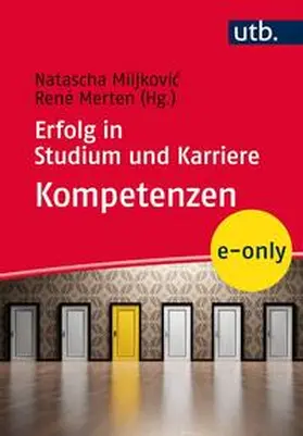 Miljkovic / Merten | Erfolg in Studium und Karriere – Kompetenzen | E-Book | sack.de