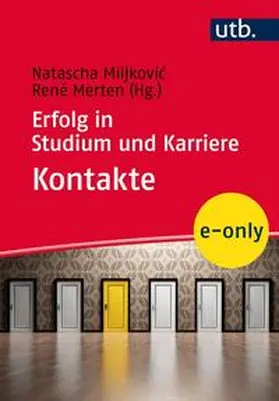 Miljkovic / Merten |  Erfolg in Studium und Karriere – Kontakte | eBook | Sack Fachmedien