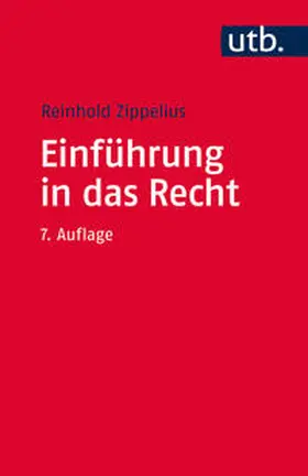 Zippelius |  Einführung in das Recht | eBook | Sack Fachmedien