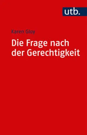 Gloy |  Die Frage nach der Gerechtigkeit | eBook | Sack Fachmedien