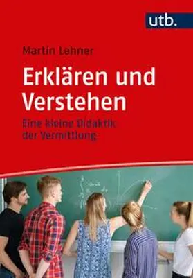 Lehner |  Erklären und Verstehen | eBook | Sack Fachmedien