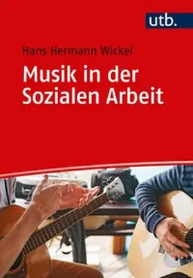 Wickel |  Musik in der Sozialen Arbeit | eBook | Sack Fachmedien