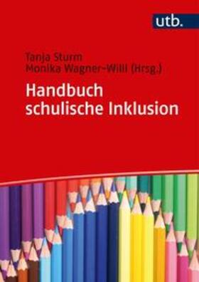 Sturm / Wagner-Willi |  Handbuch schulische Inklusion | eBook | Sack Fachmedien