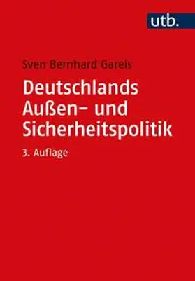 Gareis |  Deutschlands Außen- und Sicherheitspolitik | eBook | Sack Fachmedien