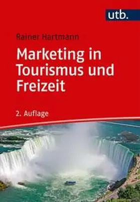 Hartmann |  Marketing in Tourismus und Freizeit | eBook | Sack Fachmedien