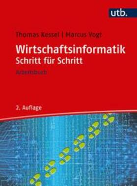 Kessel / Vogt |  Wirtschaftsinformatik Schritt für Schritt | eBook | Sack Fachmedien