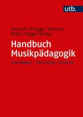 Dartsch / Knigge / Niessen |  Handbuch Musikpädagogik | eBook | Sack Fachmedien