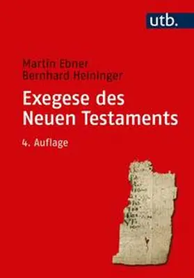 Ebner / Heininger |  Exegese des Neuen Testaments | eBook | Sack Fachmedien