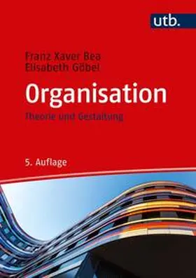 Bea / Göbel |  Organisation | eBook | Sack Fachmedien