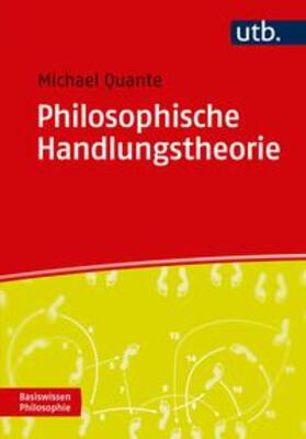 Quante |  Philosophische Handlungstheorie | eBook | Sack Fachmedien