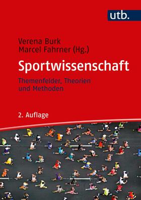 Burk / Fahrner |  Einführung in die Sportwissenschaft | eBook | Sack Fachmedien