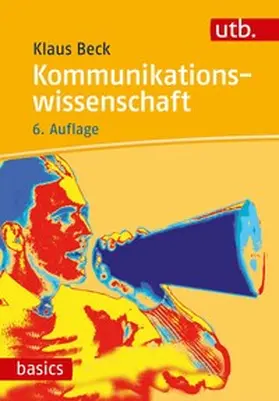 Beck |  Kommunikationswissenschaft | eBook | Sack Fachmedien