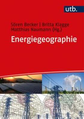 Becker / Klagge / Naumann |  Energiegeographie | eBook | Sack Fachmedien