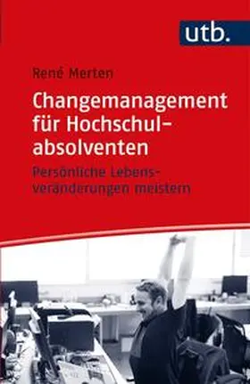 Merten |  Changemanagement für Hochschulabsolventen | eBook | Sack Fachmedien