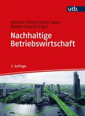 Ernst / Gabriel / Sailer |  Nachhaltige Betriebswirtschaft | eBook | Sack Fachmedien