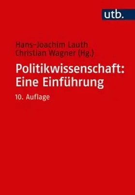 Lauth / Wagner |  Politikwissenschaft: Eine Einführung | eBook | Sack Fachmedien