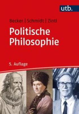 Becker / Schmidt / Zintl |  Politische Philosophie | eBook | Sack Fachmedien
