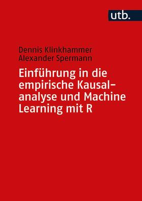 Klinkhammer / Spermann |  Einführung in die empirische Kausalanalyse und Machine Learning mit R | eBook | Sack Fachmedien