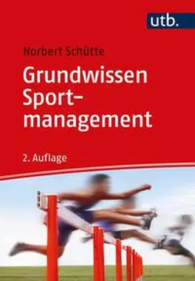 Schütte |  Grundwissen Sportmanagement | eBook | Sack Fachmedien