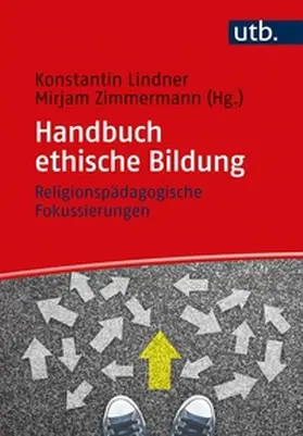 Lindner / Zimmermann |  Handbuch ethische Bildung | eBook | Sack Fachmedien