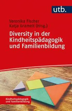 Fischer / Gramelt |  Diversity in der Kindheitspädagogik und Familienbildung | eBook | Sack Fachmedien