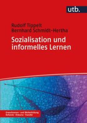 Schmidt-Hertha / Tippelt |  Sozialisation und informelles Lernen | eBook | Sack Fachmedien