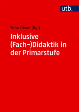 Dexel |  Inklusive (Fach-)Didaktik in der Primarstufe | eBook | Sack Fachmedien