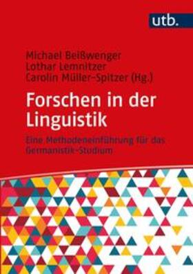 Beißwenger / Lemnitzer / Müller-Spitzer |  Forschen in der Linguistik | eBook | Sack Fachmedien