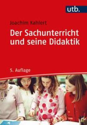 Kahlert |  Der Sachunterricht und seine Didaktik | eBook | Sack Fachmedien