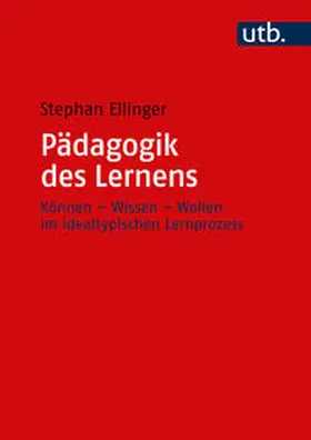 Ellinger |  Pädagogik des Lernens | eBook | Sack Fachmedien