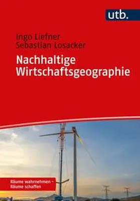 Liefner / Losacker |  Nachhaltige Wirtschaftsgeographie | eBook | Sack Fachmedien