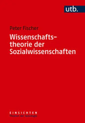 Fischer |  Wissenschaftstheorie der Sozialwissenschaften | eBook | Sack Fachmedien