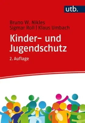 Nikles / Roll / Umbach |  Kinder- und Jugendschutz | eBook | Sack Fachmedien