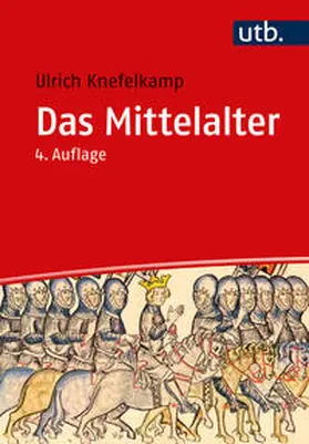 Knefelkamp |  Das Mittelalter | eBook | Sack Fachmedien