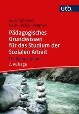 Trabandt / Wagner |  Pädagogisches Grundwissen für das Studium der Sozialen Arbeit | eBook | Sack Fachmedien