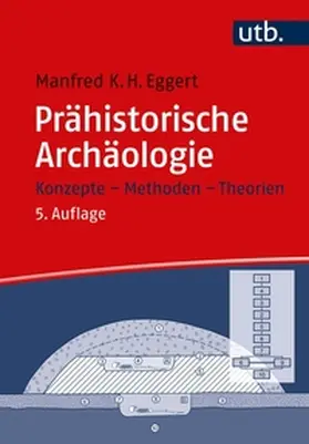 Eggert |  Prähistorische Archäologie | eBook | Sack Fachmedien