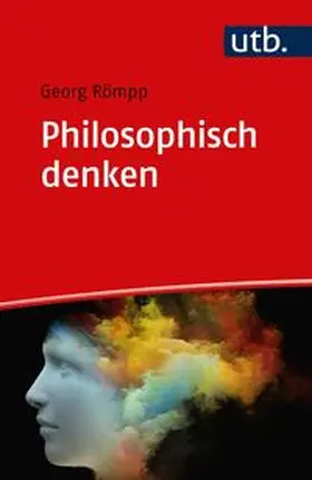 Römpp |  Philosophisch denken | eBook | Sack Fachmedien