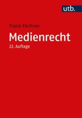 Fechner |  Medienrecht | eBook | Sack Fachmedien