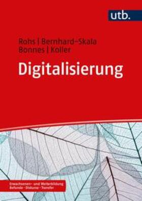 Rohs / Bernhard-Skala / Bonnes |  Digitalisierung | eBook | Sack Fachmedien