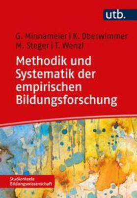 Minnameier / Oberwimmer / Steger |  Methodik und Systematik der empirischen Bildungsforschung | eBook | Sack Fachmedien