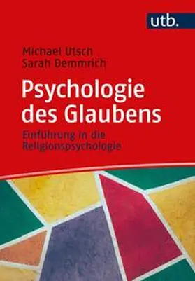 Utsch / Demmrich |  Psychologie des Glaubens | eBook | Sack Fachmedien