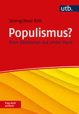 Kim |  Populismus? Frag doch einfach! | eBook | Sack Fachmedien