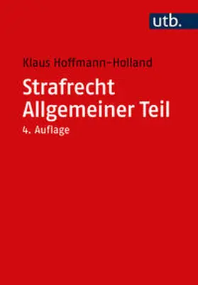 Hoffmann-Holland |  Strafrecht Allgemeiner Teil | eBook | Sack Fachmedien